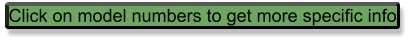 Click on model numbers to get more specific info