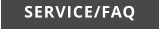 SERVICE/FAQ